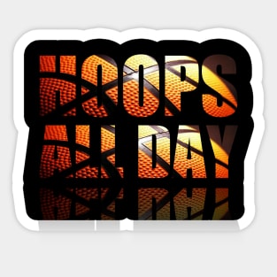 Basketball Hoops All Day Sticker